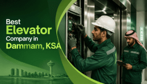 Best Elevator Company in Dammam, KSA
