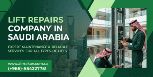 Lift Repairs Company in Saudi Arabia